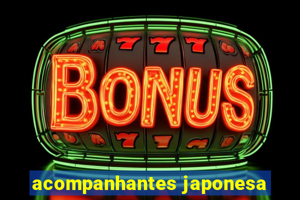 acompanhantes japonesa